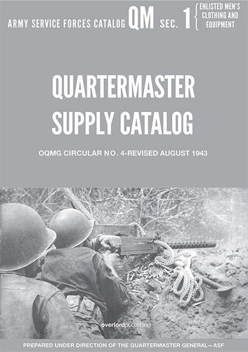 Quartermaster Supply Catalog QM1: Enlisted Men's Clothing and Equipment